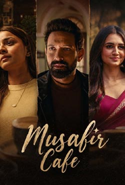 Musafir Cafe (2026)