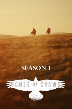 Bones of Crows: The Series