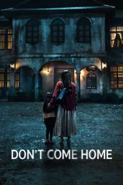 Don't Come Home (Dual Audio)