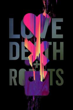 Love, Death & Robots (Dual Audio)