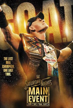 Saturday Night's Main Event : Saturday Night's Main Event #42: John Cena's Final Match