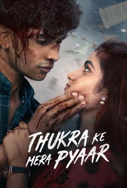 Thukra Ke Mera Pyaar : Imaandari ka Sabut (2026)