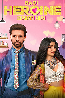 Badi Heroine Banti Hai