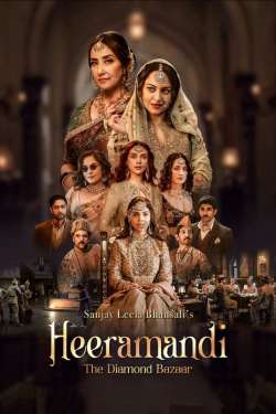Heeramandi: The Diamond Bazaar