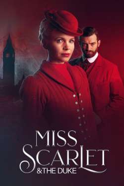 Miss Scarlet & the Duke